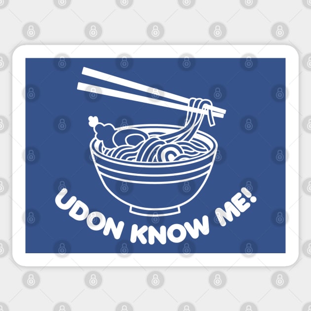 Udon Know Me Sticker by DetourShirts